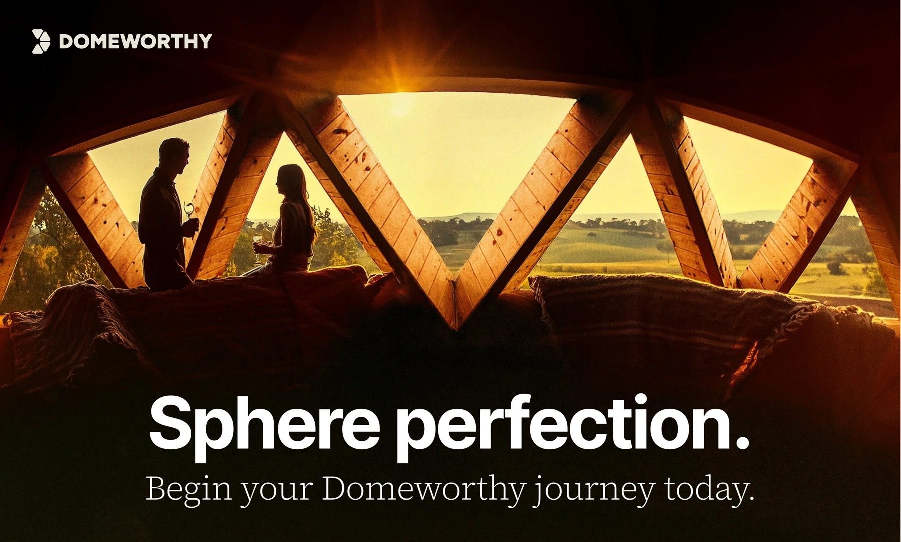 Domeworthy website hero: the Domeworthy logo above a couple inside a dome at golden hour, with the line Sphere perfection.